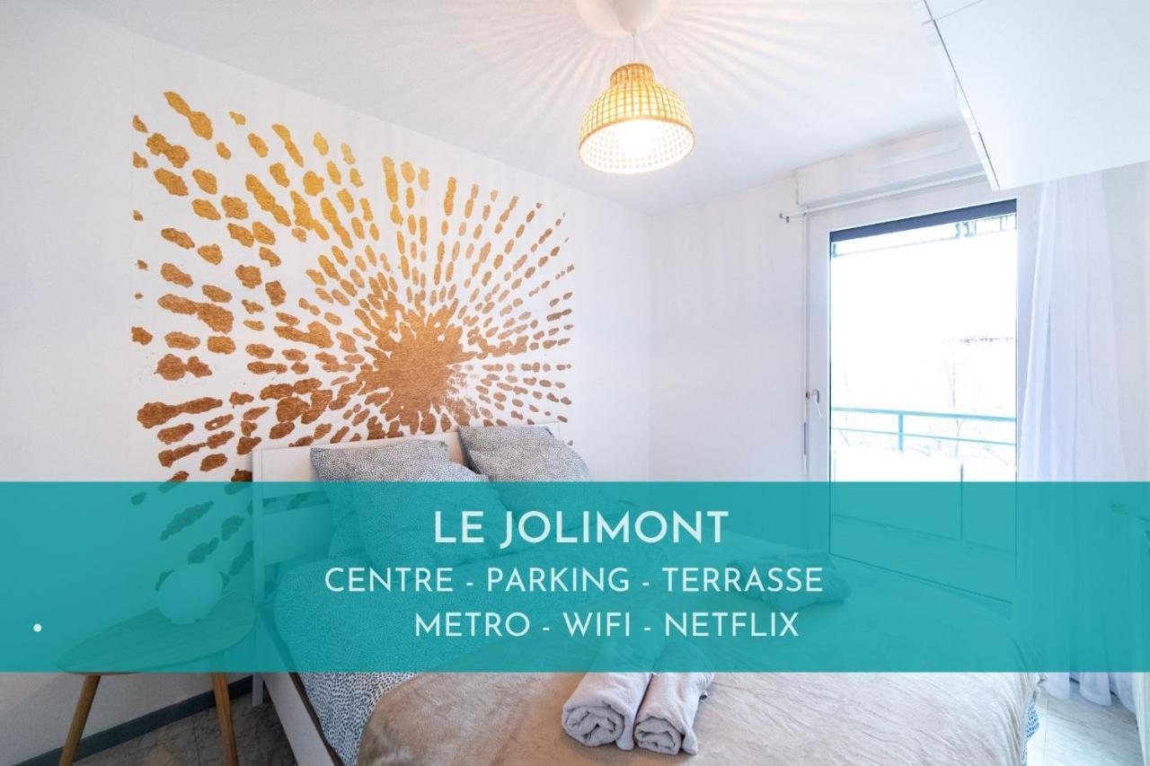 Le Jolimont - Toulousecozyflat Centre - Terrasse - Parking - Metro Apartment Exterior foto